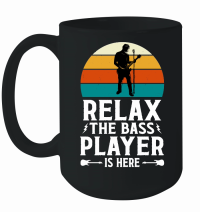 Product Relax the Bass Player Is Here Music Mug