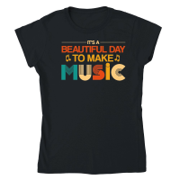 Product It's a Beautiful Day To Make Music Classic Womens Crewneck T-shirt