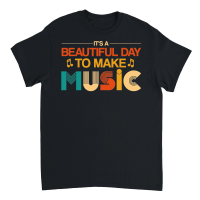 Product It's a Beautiful Day To Make Music Unisex T-Shirt