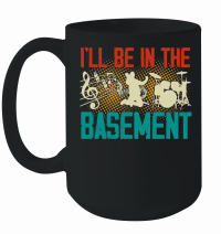 Product I'll be In the Basement Music Lover Mug