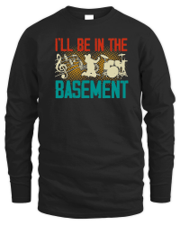 Product I'll be In the Basement Music Lover Unisex Sweatshirt