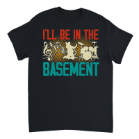 Product I'll be In the Basement Music Lover Unisex T-Shirt
