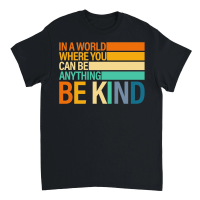 Product Be Kind Inspirational Positive Vibes Kindness Positive Quote Unisex T-Shirt