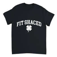 Product Fit Shaced St Patricks Day Unisex T-Shirt
