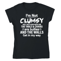 Product I'm Not Clumsy Funny Saying Classic Womens Crewneck T-shirt