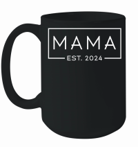 Product Mama Est 2024 Promoted to Mommy Mug