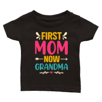 Product First Mom Now Grandma Classic Baby Crewneck T-shirt
