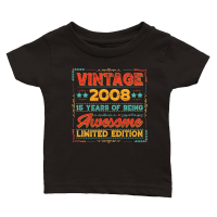 Product Vintage 2008 Being Awesome Limited Edition Birthday Classic Baby Crewneck T-shirt