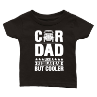 Product Car Dad Like A Regular Dad But Cooler Classic Baby Crewneck T-shirt