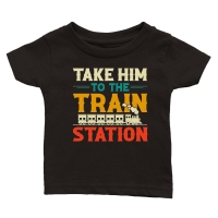 Product Take Him To The Train Station Classic Baby Crewneck T-shirt