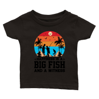 Product Happiness is A Big Fish And A Witness Fishing Classic Baby Crewneck T-shirt