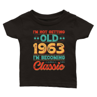 Product I'm Not Getting Old 1963 I'm Becoming Classic Classic Baby Crewneck T-shirt