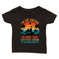 Product I'm The Captain To Save Time I'm Always Right Classic Baby Crewneck T-shirt