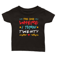 Product The One Where I Turn Twenty Birthday Classic Baby Crewneck T-shirt