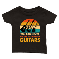 Product You Can Never Have Too Many Guitars Classic Baby Crewneck T-shirt