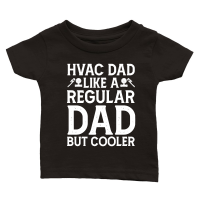 Product Hvac Dad Like A Regular Dad But Cooler Classic Baby Crewneck T-shirt