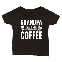 Product Grandpa Needs Coffee Classic Baby Crewneck T-shirt