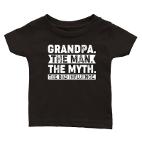 Product Grandpa The Man The Myth The Bad Influence Classic Baby Crewneck T-shirt