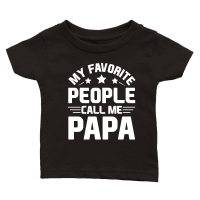 Product My Favorite People Call Me Papa Classic Baby Crewneck T-shirt