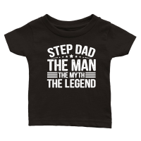 Product Step Dad The Man The Myth The Legend Classic Baby Crewneck T-shirt