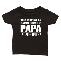 Product This is what an awesome Papa looks like Classic Baby Crewneck T-shirt