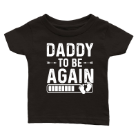 Product Daddy To Be Again Classic Baby Crewneck T-shirt