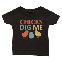 Product Chicks Dig Me Funny Chicken Classic Baby Crewneck T-shirt
