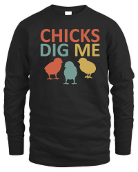 Product Chicks Dig Me Funny Chicken Unisex Sweatshirt