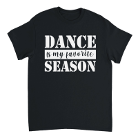 Product Dance Is My Favorite Season Unisex T-Shirt