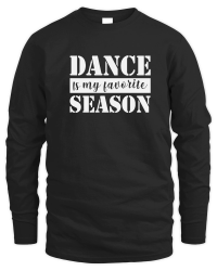 Product Dance Is My Favorite Season Unisex Sweatshirt