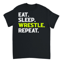 Product Eat Sleep Wrestle Repeat Shirt Wrestling Unisex T-Shirt