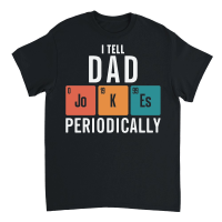 Product I Tell Dad Jokes Periodically Unisex T-Shirt