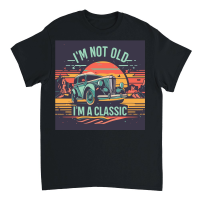 Product I'm not old I'm a classic 3 Unisex T-Shirt