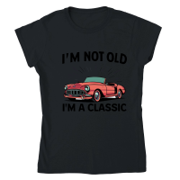 Product I'm not old I'm a classic 5 Classic Womens Crewneck T-shirt