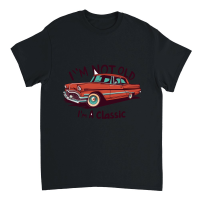 Product I'm not old I'm a classic 4 Unisex T-Shirt