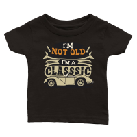 Product I'm not old I'm a classic Classic Baby Crewneck T-shirt