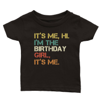 Product It's me hi i'm the birthday girl it's me Classic Baby Crewneck T-shirt
