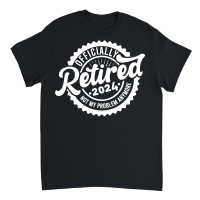 Product officially retired 2024 not my problem Unisex T-Shirt