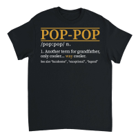 Product Pop Pop Definition Fathers Day Unisex T-Shirt