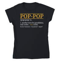 Product Pop Pop Definition Fathers Day Classic Womens Crewneck T-shirt