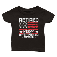 Product Retired not my problem anymore 2024 Classic Baby Crewneck T-shirt