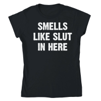 Product Smells Like Slut in Here Funny Classic Womens Crewneck T-shirt