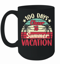 Product 100 Days Closer To Summer Vacation Mug