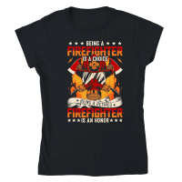 Product Being a Firefighter is a choice Being a Retired Firefighter is an Honor Classic Womens Crewneck T-shirt