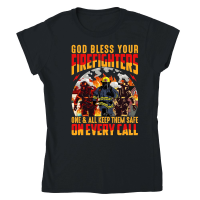 Product God bless your Firefighters one and all keep them safe on every call Classic Womens Crewneck T-shirt