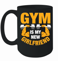 Product Gym is my new girlfriend 2 Mug