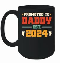 Product Promoted to Daddy Est 2024 Mug