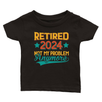 Product Retired 2024 Not My Problem Anymore Classic Baby Crewneck T-shirt