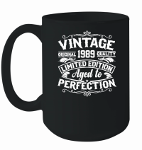 Product Vintage original 1989 quality limited edition aged to perfection Mug