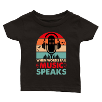 Product When Words Fail Music Speaks Classic Baby Crewneck T-shirt